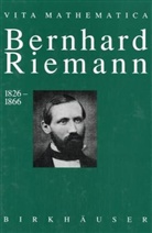 Detlef Laugwitz - Bernhard Riemann 1826-1866