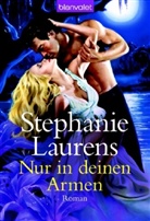 Stephanie Laurens - Nur in deinen Armen