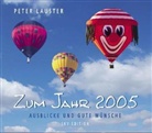 Peter Lauster - Zum Jahr 2005