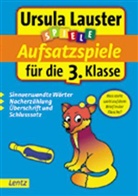 Ursula Lauster - Aufsatzspiele für die 3. Klasse
