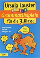 Ursula Lauster - Grammatikspiele für die 3. Klasse