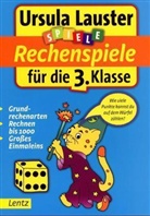 Ursula Lauster - Rechenspiele für die 3. Klasse