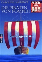 Caroline Lawrence - Die Piraten von Pompeji
