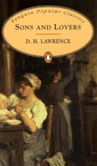 D.H. Lawrence, David H. Lawrence, David Herbert Lawrence - Sons and Lovers