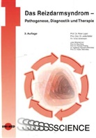 Viola Andresen, Keller, Jutt Keller, Jutta Keller, LAYE, Pete Layer... - Das Reizdarmsyndrom - Pathogenese, Diagnostik und Therapie