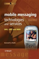 Gwenael Le Bodic, BODIC GWENAEL, LE BODIC, G Le Bodic, Gwenael Le Bodic, Gwenaël Le Bodic... - Mobile Messaging Technologies and Services