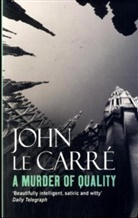 John le Carré - A Murder of Quality