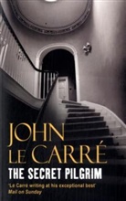 John le Carré - The Secret Pilgrim