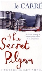 John Le Carre, John le Carré - The Secret Pilgrim