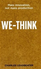 Charles Leadbeater, Debbie Powell - We-Think