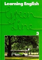 Learning English, Green Line - Tl.3: Pupil's Book, 3. Lehrjahr