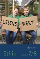 Christin Grünberg, Christine Grünberg, Luutz, Luutz, Evelin Luutz, Eveline Luutz... - Lebenswert, Ethik Ausgabe Sachsen: Lebenswert Klassen 7/8