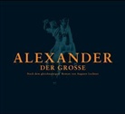 Auguste Lechner, Gerrit Schmitt-Foß - Alexander der Große, 5 Audio-CDs (Hörbuch)