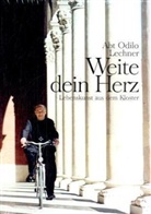 Odilo Lechner - Weite Dein Herz