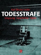 Karl Br. Leder, Karl Bruno Leder - Todesstrafe