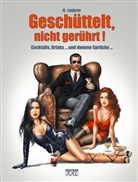 Helga Lederer - Geschüttelt, nicht gerührt!