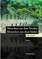 Lee Hochol, Hochol Lee, Lee Hochol - Menschen aus dem Norden, Menschen aus dem Süden