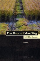 Lee Hye-kyoung, Lee Hye-Kyoung - Das Haus auf dem Weg