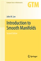 John Lee, John M Lee, John M. Lee - Introduction to Smooth Manifolds