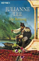 Julianne Lee - Das Schwert der Zeit: Die Rettung
