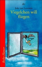 Joke Van Leeuwen, Joke Van Leeuwen - Viegelchen will fliegen