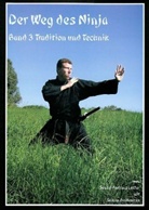 Andreas Leffler, Bo Munthe - Der Weg des Ninja. Bd.3