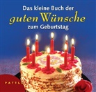 Georg Lehmacher, Renate Lehmacher - Das kleine Buch der guten Wünsche zum Geburtstag