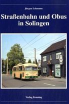 Jürgen Lehmann - Straßenbahn und Obus in Solingen