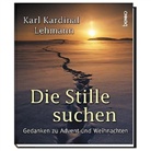 Karl Lehmann - Die Stille suchen