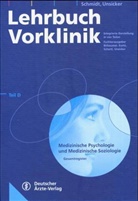 Robert F. Schmidt, Klaus Unsicker - Lehrbuch Vorklinik - D: Medizinische Psychologie und Medizinische Soziologie
