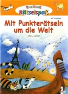 Lila L. Leiber - Mit Punkterätseln um die Welt
