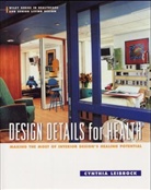 Cynthia A. Leibrock - Design Details for Health