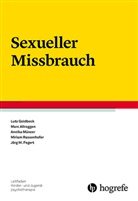 Mar Allroggen, Marc Allroggen, Jörg M. Fegert, Lut Goldbeck, Lutz Goldbeck, Annik Münzer... - Leitfaden Kinder- und Jugendpsychotherapie - Bd. 21: Sexueller Missbrauch