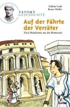 Renée Holler, Fabian Lenk - Auf der Fährte der Verräter