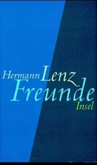 Hermann Lenz - Freunde