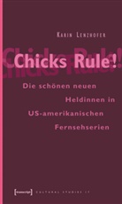Karin Lenzhofer - Chicks Rule!