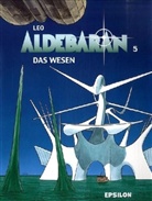Leo, Léo - Aldebaran - Bd.5: WESEN