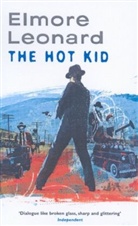 Elmore Leonard - The Hot Kid