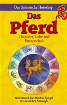 Maria Leondin - Das chinesische Horoskop: Das Pferd