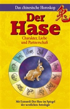 Maria Leondin - Das chinesische Horoskop: Der Hase