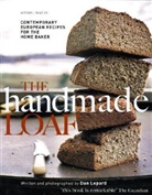 Dan Lepard - The Handmade Loaf