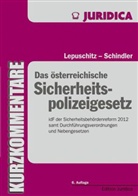 Michael Lepuschitz, Thomas Schindler - Das österreichische Sicherheitspolizeigesetz, Kurzkommentar