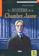 Gaston Leroux - Le Mystere de la chambre jaune