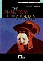 Gaston Leroux - The Phantom of the Opera