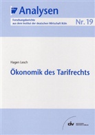 Hagen Lesch - Ökonomik des Tarifrechts