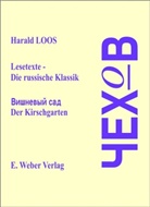 Harald Loos, Anton Tschechow, Anton Pawlowitsch Tschechow - Lesetexte - Die russische Klassik - 1: Lesetexte - Die russische Klassik. Russischer Originaltext mit deutschen Anmerkungen / Der Kirschgarten (Ausgabe in russischer Sprache)