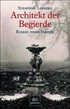 Suzannah Lessard - Architekt der Begierde