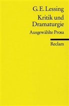 Gotthold E. Lessing, Gotthold Ephraim Lessing - Kritik und Dramaturgie
