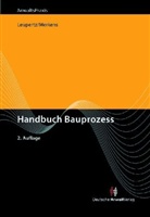 Stefan Leupertz, Dieter Merkens - Handbuch Bauprozess