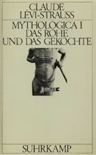 Claude Lévi-Strauss - Mythologica - Bd.1: Mythologica I